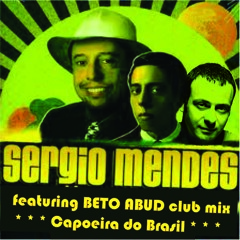 Capoeira do Brasil (Sergio Mendes) - Beto Abud remix club edited