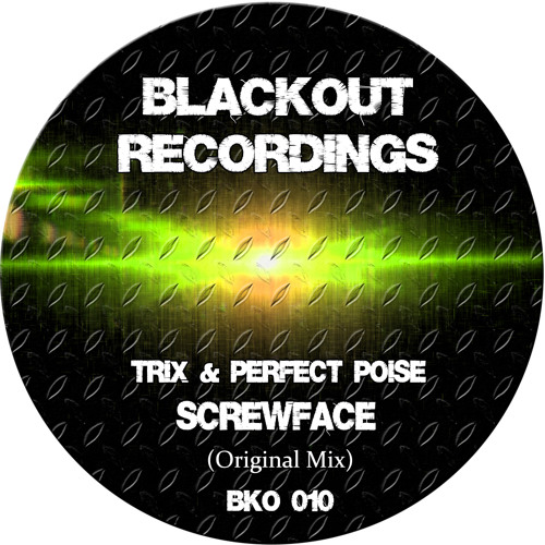 Stream Trix & Perfect Poise - Screwface (Out Now!!) by Blackout ...