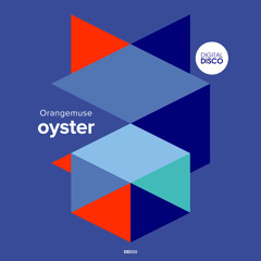DIDI 009 Oyster Orange Muse   John Selway Refined Remix