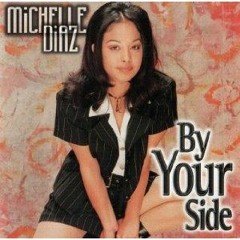 Michelle Diaz - By Your Side