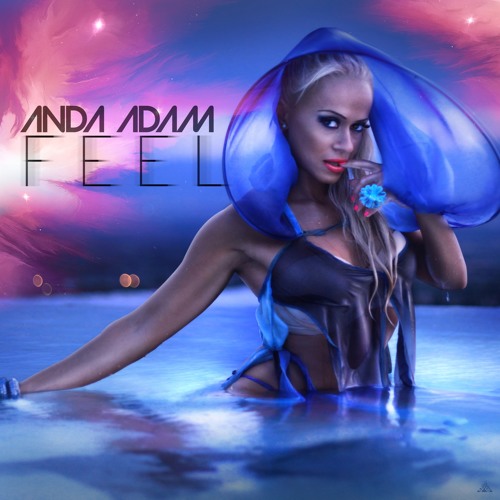 Anda Adam - Feel [Extended Version]