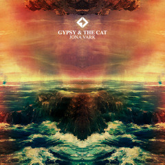 Gypsy & The Cat - Jona Vark (Dublin Aunts Remix)