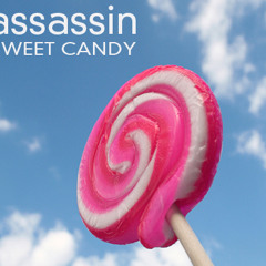 Assassin - Sweet Candy "Dub Mix"