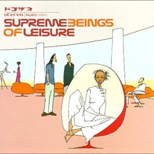 supreme beings of leisure download supreme beings of leisure download