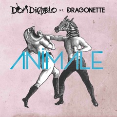 Don Diablo ft. Dragonette - Animale (Radio Edit)