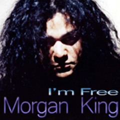 Morgan King "I'm Free" (Full Length La Serrena Mix)