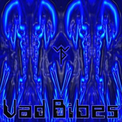 VAD BIBES, NEW AND OLD