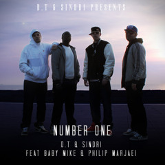 D.T & Sindri Feat Baby Mike & Philip Marjaei  - Number One (Prod By Sindri)