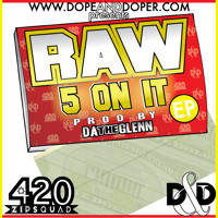 Raw X DatheGlenn - In & Out