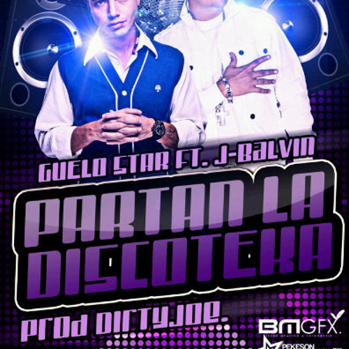 Partan La Discoteca - J Balvin Ft Guelo Star