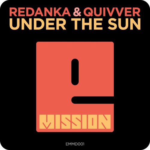 Quivver and Redanka - Under The Sun (Glenn Morrison Remix)
