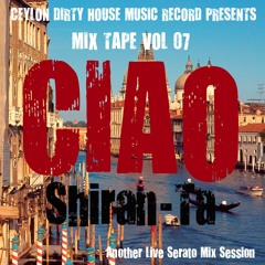 Ciao - Mixed By Shiran-Ta