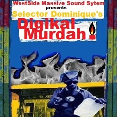 Selector Dominique - Digikal Murdah Mix