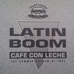Latin Boom - Cafe Con Leche (12 inch Ambient version)
