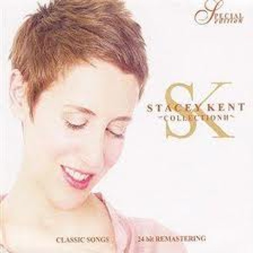 Stacey Kent - I Concentrate on You