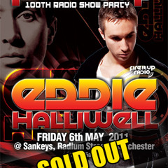 Eddie Halliwell - Live @ Sankeys, Manchester, UK - 100th FIU Radio Show [FREE Download]