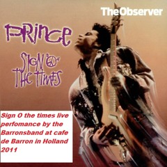 Sign of the times by the Barronsband live cafe de Barron