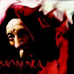 São Nunca - Construção de Valores (2009-11)