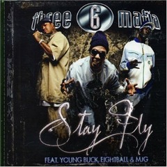 Three 6 Mafia - Stay Fly (New Bang Prod. rmx!)