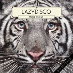 Lazydisco - More Tigers (MODE Remix)