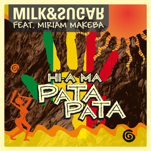 Milk and Sugar feat. Miriam Makeba - Hi-a Ma (Pata Pata) (Milk and Sugar Club Mix)