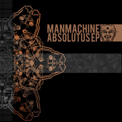ManMachine - Absolutus