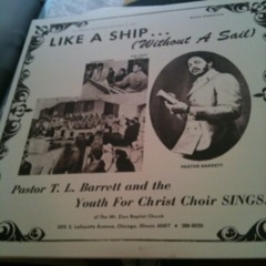 Pastor T. L. Barrett and the Youth for Christ Choirs SINGS! Like a Ship at Dancing Dude on 38th