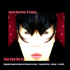 Jerry Kay feat D'Layna - You Can Do It