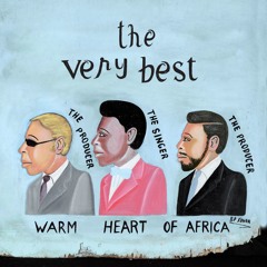 Warm Heart Of Africa feat Ezra Koenig (Vampire Weekend)