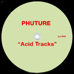 Phuture - Acid Tracks [angel alanis remix] Afro Acid 112k