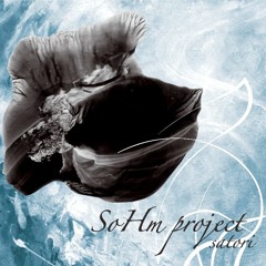 SoHm Project - 4. "A Dream Within A Dream (maxi EP version)"