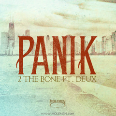 Panik - 2 The Bone Pt Deux