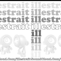 Illestrait - Louder Than Words (Unthinkable Freestyle)