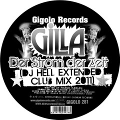 Gilla - Der Strom Der Zeit (DJ Hell Extended Club Mix 2011)