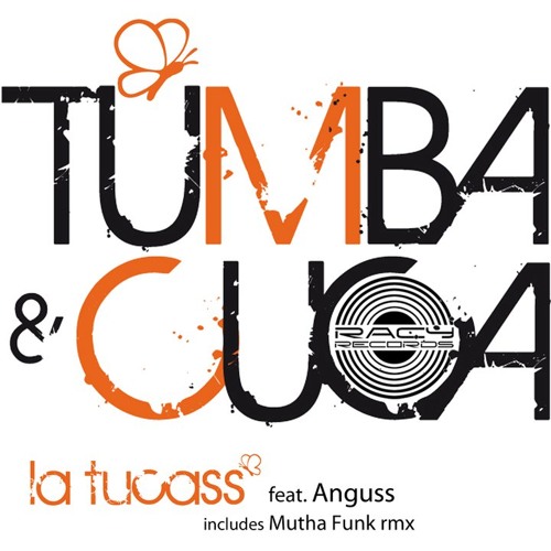 Tumba &amp; Cuca - La Tucas feat. Anguss (Mutha Funk Remix)