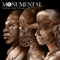 Pete Rock and Smif N Wessun "Monumental" featuring Pete Rock and Tyler Woods