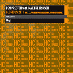 Ben Preston - Glorious 2011 Feat. Max Fredrikson (Essential Groovers Remix)