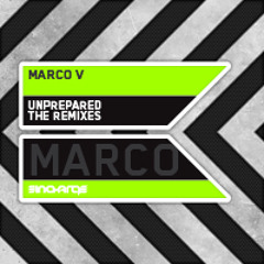 Marco V - Unprepared (Recharged Original Mix)