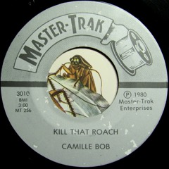 Kill that roach (bootleg)