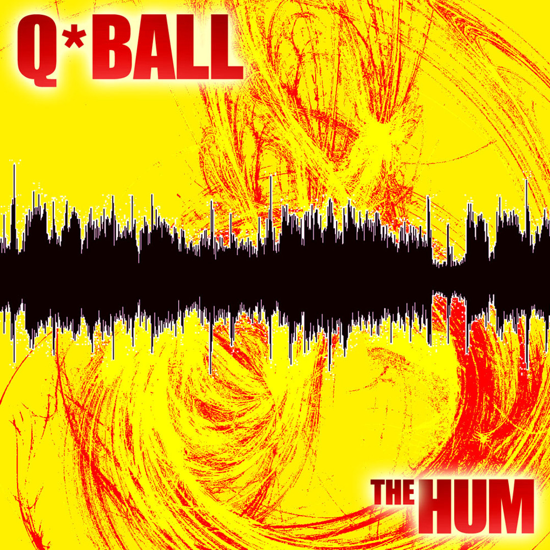 Q Ball Rapper Stream Q*Ball - The Hum by Bald Freak Music | Listen online for free on ...