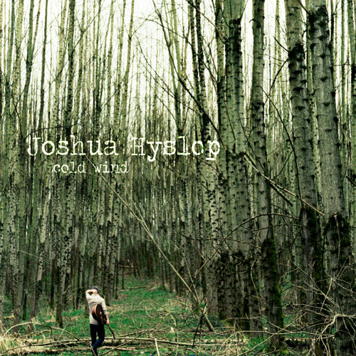 Joshua Hyslop - Nowhere Left to Go
