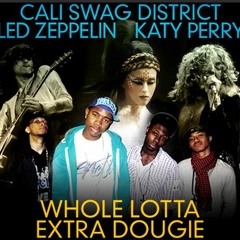 DJ Lobsterdust - Whole Lotta Dougie (Cali Swag District,Led Zeppelin,Katy Perry)