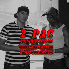 DJ Gustavito - 2PAC 40th Birthday Mixtape