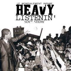 Heavy Listenin Soul Show #1