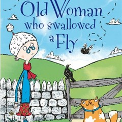 The old woman who swallowed a fly