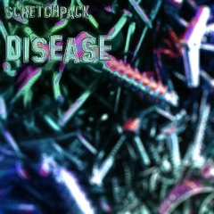 Scretchpack - Disease (Neurofunk)