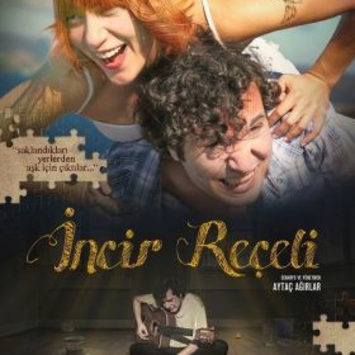 İncir Reçeli Soundtrack | İncir Reçeli Güzeldir