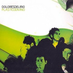 Dolores Delirio - Histeria
