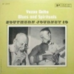 Southern Journey 10 - Yazoo Delta, Blues & Spirituals - Various Artists