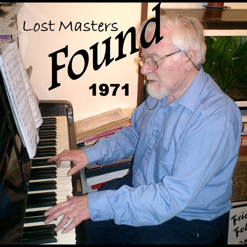 Lost Masters Found -Charles Finn on Piano